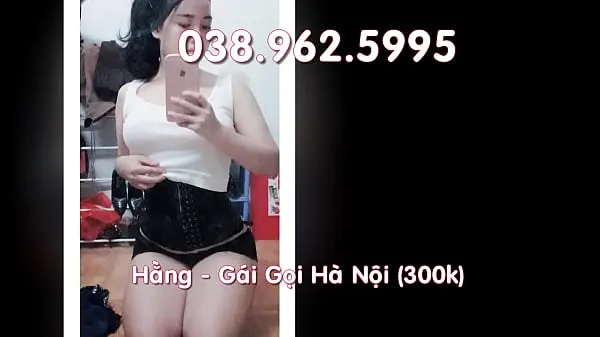 I migliori video Em Hang ragazza chiama lo studente di Hanoi 300k 038,963,5995 power