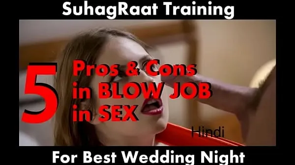 بہترین 5 Pros & Cons for BLOW JOB penis sucking on your first Wedding Night (SuhagRaat Training 1001 Hindi Kamasutra پاور ویڈیوز